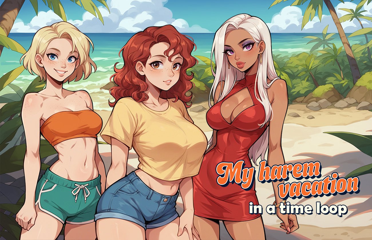 我在时间循环中的后宫假期/My Harem Vacation in a Time Loop v1.60 官方中文  [SLG/官中/动态] [986M/FM/WY]